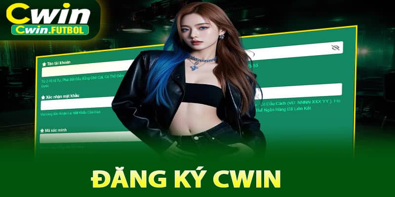 Đăng Ký Cwin