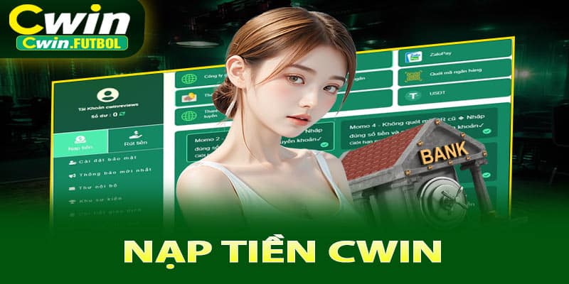 Nạp Tiền Cwin